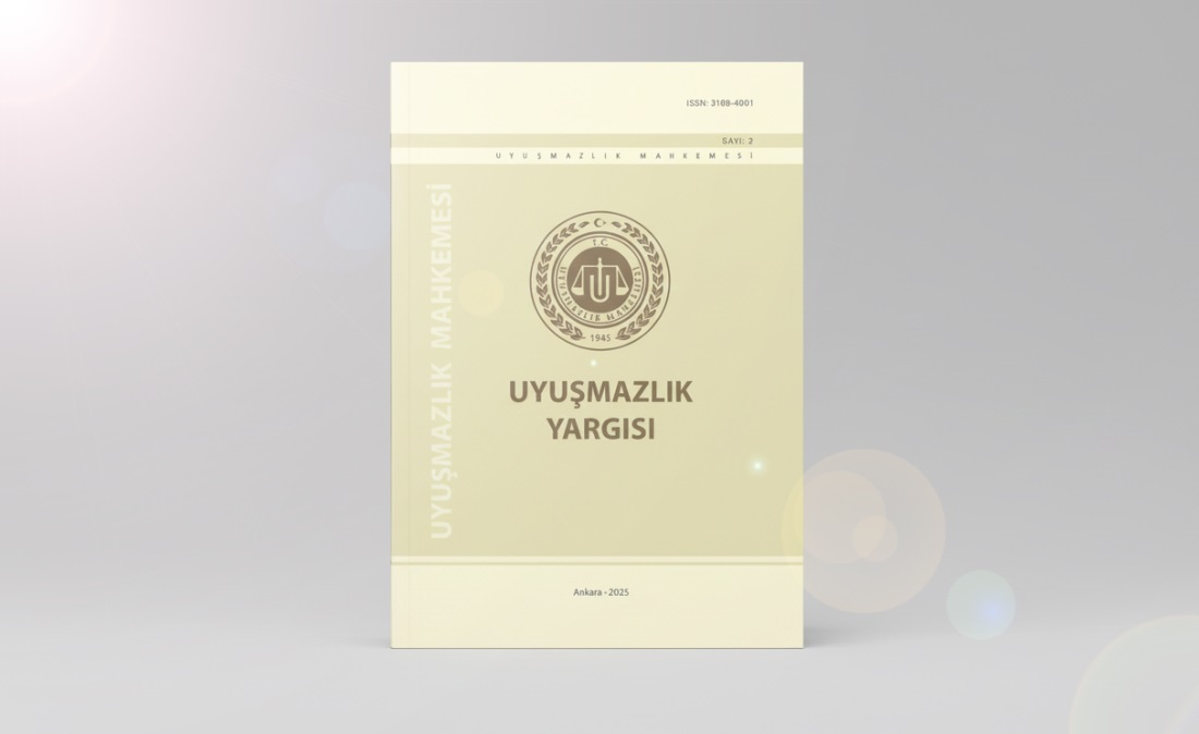 Uyuşmazlık Yargısı Dergisi 3. Sayısı için makale kabulüne başladı.
