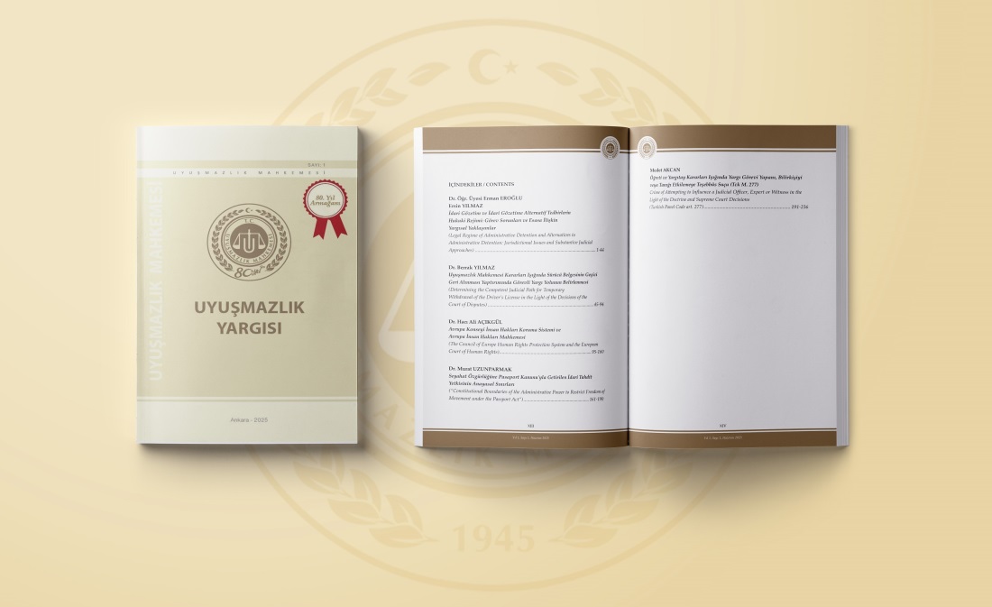 Uyuşmazlık Yargısı Dergisi'nin 1. Sayısı Çıktı...