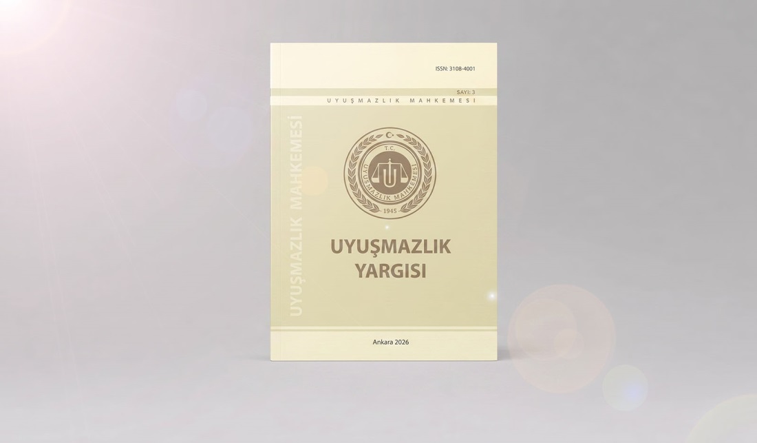 Uyuşmazlık Yargısı Dergisi'nin 3. Sayısı Yayımlandı